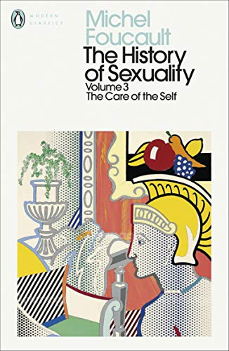 The History of Sexuality: 3: The Care of the Self (Penguin Modern Classics) von Penguin
